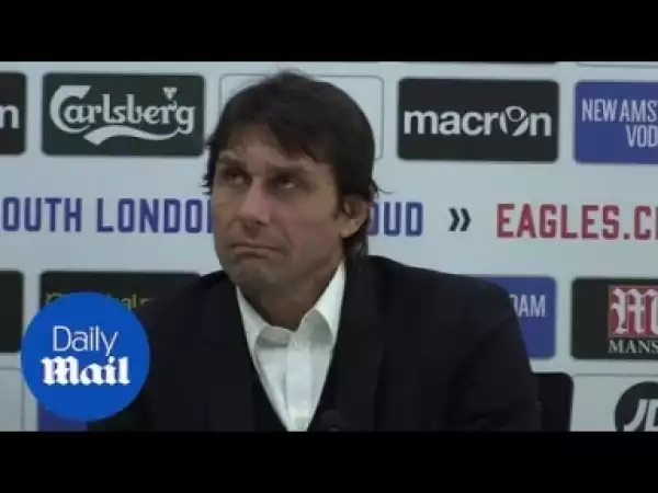 Video: Chelsea Manager Antonio Conte On Win Over Crystal Palace
